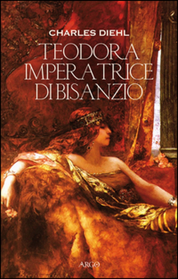 Teodora imperatrice di Bisanzio - Librerie.coop Teodora imperatrice di Bisanzio - Librerie.coop