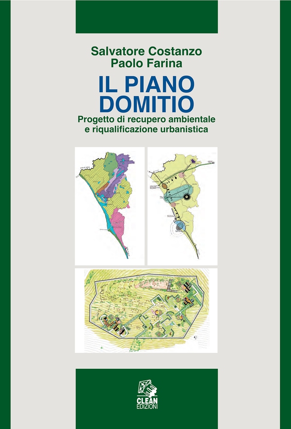 IL PIANO DOMITIO progetto di recupero ambientale e riqualificazione urbanistica - Librerie.coop IL PIANO DOMITIO progetto di recupero ambientale e riqualificazione urbanistica - Librerie.coop