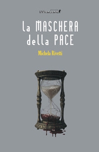 La maschera della pace - Librerie.coop