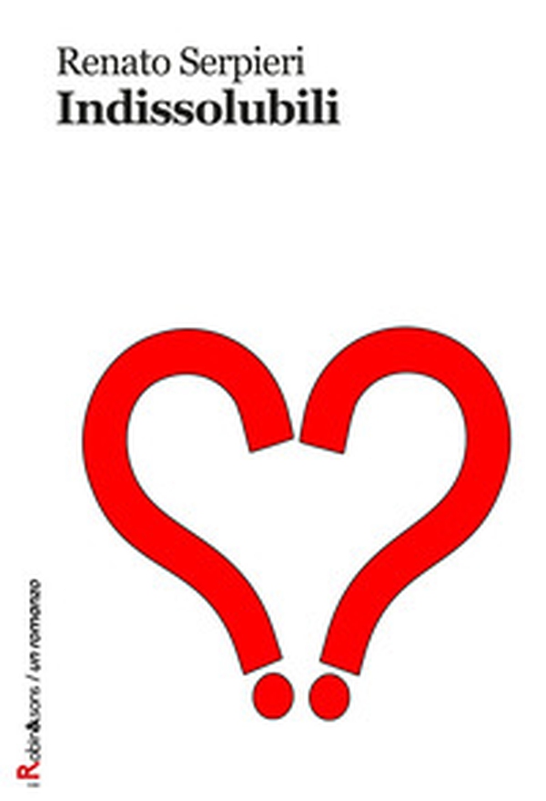 Indissolubili - Librerie.coop Indissolubili - Librerie.coop