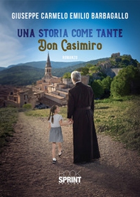 Una storia come tante. Don Casimiro - Librerie.coop
