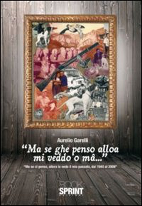 Ma se ghe penso alloa mi veddo o mâ... Ma se ci penso, allora io vedo il mio passato, dal 1940-2009 - Librerie.coop Ma se ghe penso alloa mi veddo o mâ... Ma se ci penso, allora io vedo il mio passato, dal 1940-2009 - Librerie.coop