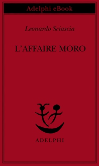L'affaire Moro - Librerie.coop