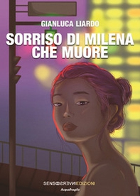 Sorriso di Milena che muore - Librerie.coop