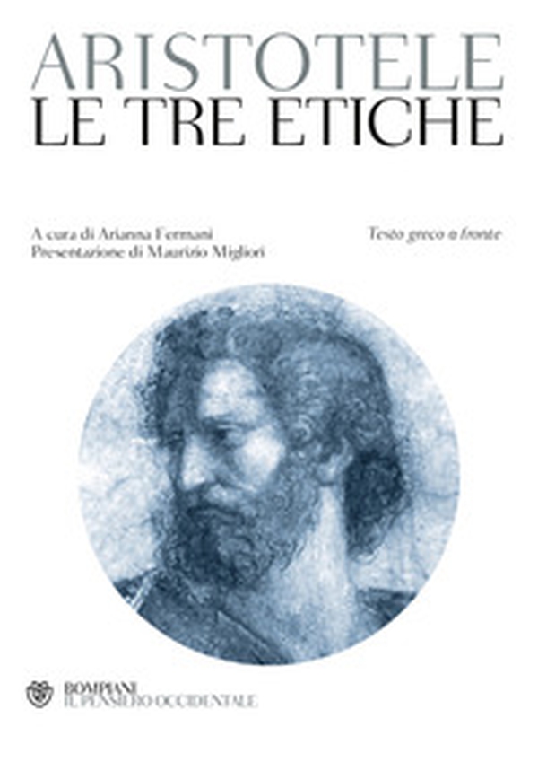 Le tre etiche. Testo greco a fronte - Librerie.coop Le tre etiche. Testo greco a fronte - Librerie.coop