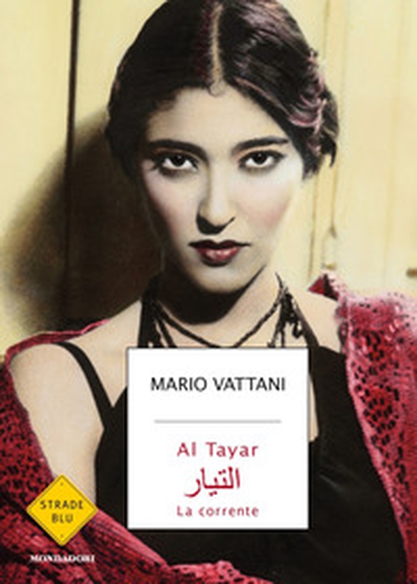 Al Tayar. La corrente - Librerie.coop Al Tayar. La corrente - Librerie.coop