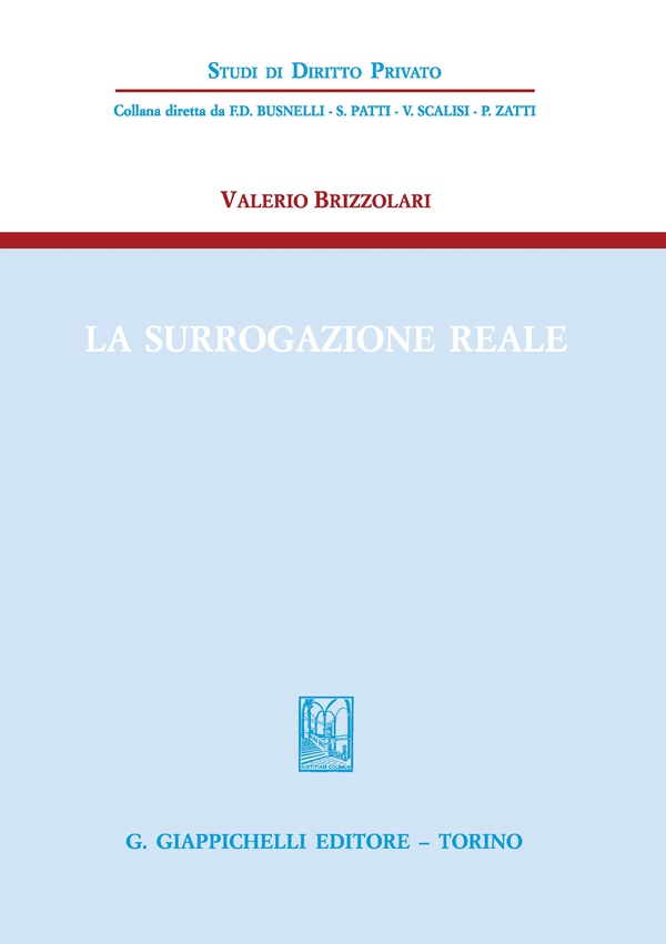 La surrogazione reale - Librerie.coop La surrogazione reale - Librerie.coop