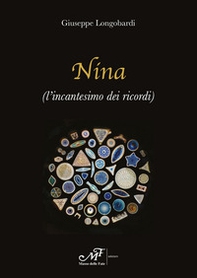 Nina (l'incantesimo dei ricordi) - Librerie.coop