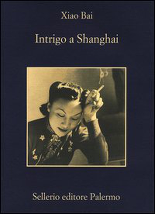 Intrigo a Shanghai - Librerie.coop Intrigo a Shanghai - Librerie.coop