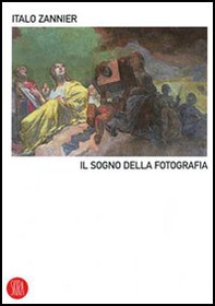 Il sogno della fotografia - Librerie.coop