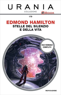Stelle del silenzio e della vita (Urania) - Librerie.coop