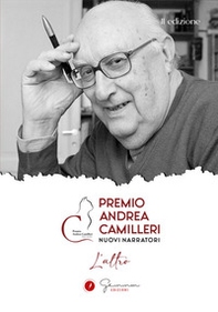 L'altro. Premio Andrea Camilleri Nuovi Narratori - Librerie.coop
