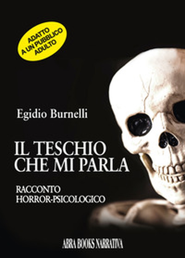 Il teschio che mi parla - Librerie.coop Il teschio che mi parla - Librerie.coop