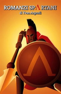 Romanzi spartani - Librerie.coop