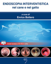 Endoscopia interventistica nel cane e nel gatto - Librerie.coop
