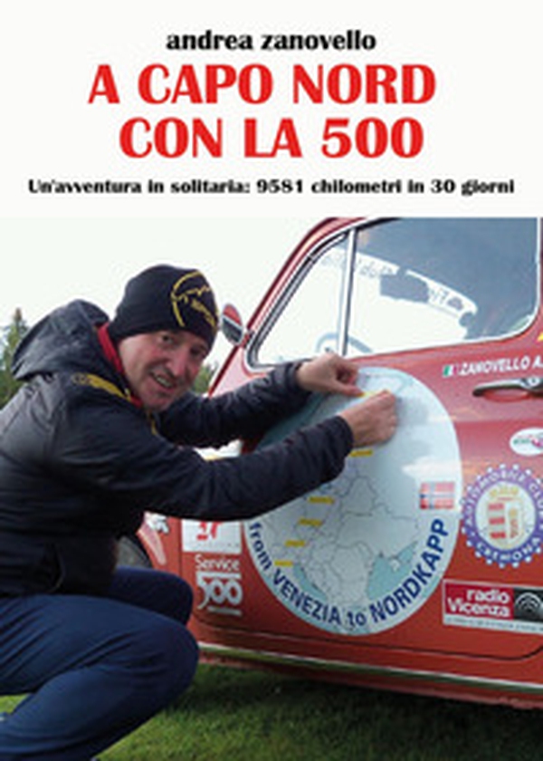 A Capo Nord con la 500 - Librerie.coop A Capo Nord con la 500 - Librerie.coop