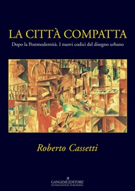 La città compatta - Librerie.coop La città compatta - Librerie.coop