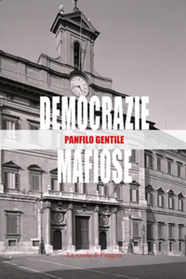 Democrazie mafiose - Librerie.coop Democrazie mafiose - Librerie.coop