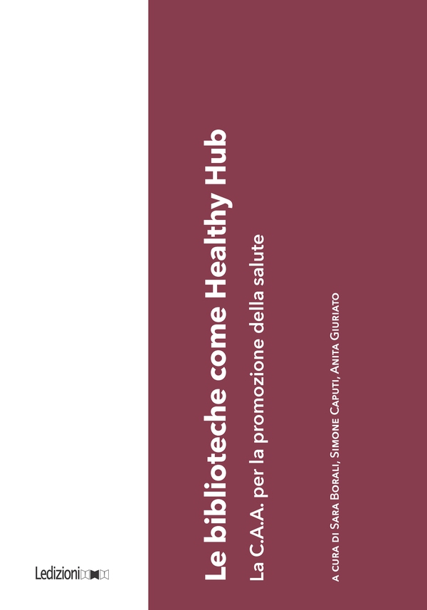 Le biblioteche come Healthy Hub - Librerie.coop Le biblioteche come Healthy Hub - Librerie.coop