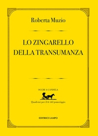 Lo zingarello della transumanza - Librerie.coop