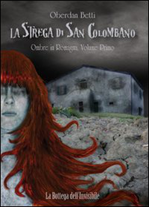 La strega di San Colombano - Vol. 1 - Librerie.coop La strega di San Colombano - Vol. 1 - Librerie.coop