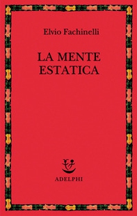 La mente estatica - Librerie.coop