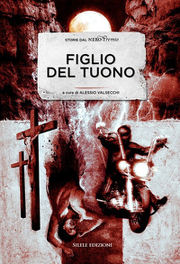 Figlio del tuono. Storie dal NeroPremio - Librerie.coop Figlio del tuono. Storie dal NeroPremio - Librerie.coop