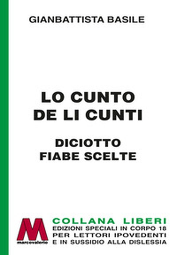 Lo cunto de li cunti. Diciotto fiabe scelte - Librerie.coop Lo cunto de li cunti. Diciotto fiabe scelte - Librerie.coop