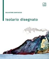 Isolario disegnato - Librerie.coop Isolario disegnato - Librerie.coop