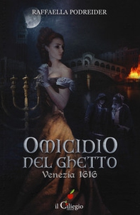 Omicidio nel ghetto. Venezia 1616 - Librerie.coop