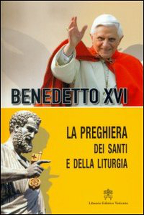 La preghiera dei santi e della liturgia - Librerie.coop La preghiera dei santi e della liturgia - Librerie.coop