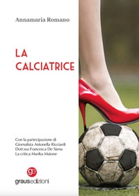 La calciatrice - Librerie.coop