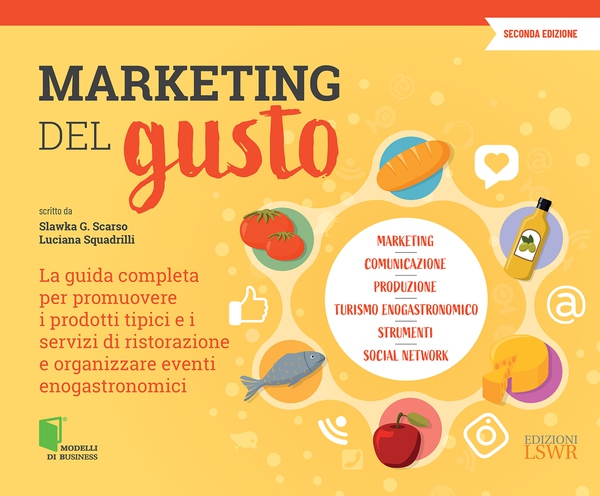 Marketing del gusto 2 ed. - Librerie.coop Marketing del gusto 2 ed. - Librerie.coop