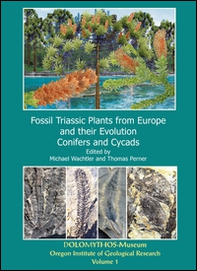 Fossil triassic plants from Europe and their evolution - Vol. 1 - Librerie.coop
