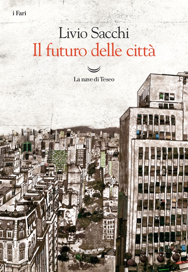 Il futuro delle città - Librerie.coop Il futuro delle città - Librerie.coop