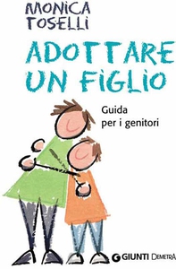Adottare un figlio - Librerie.coop Adottare un figlio - Librerie.coop