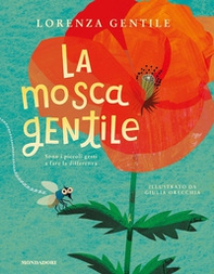 La mosca gentile - Librerie.coop