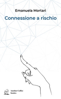 Connessione a rischio - Librerie.coop Connessione a rischio - Librerie.coop