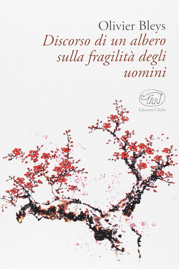 Discorso di un albero sulla fragilità degli uomini - Librerie.coop Discorso di un albero sulla fragilità degli uomini - Librerie.coop