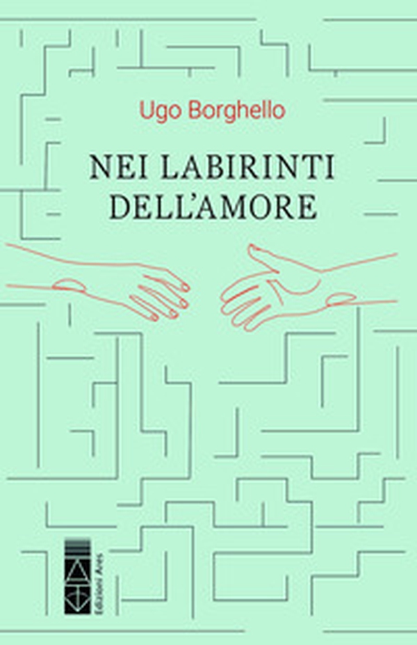 Nei labirinti dell'amore - Librerie.coop Nei labirinti dell'amore - Librerie.coop
