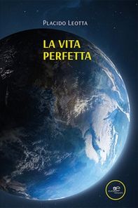 La vita perfetta - Librerie.coop