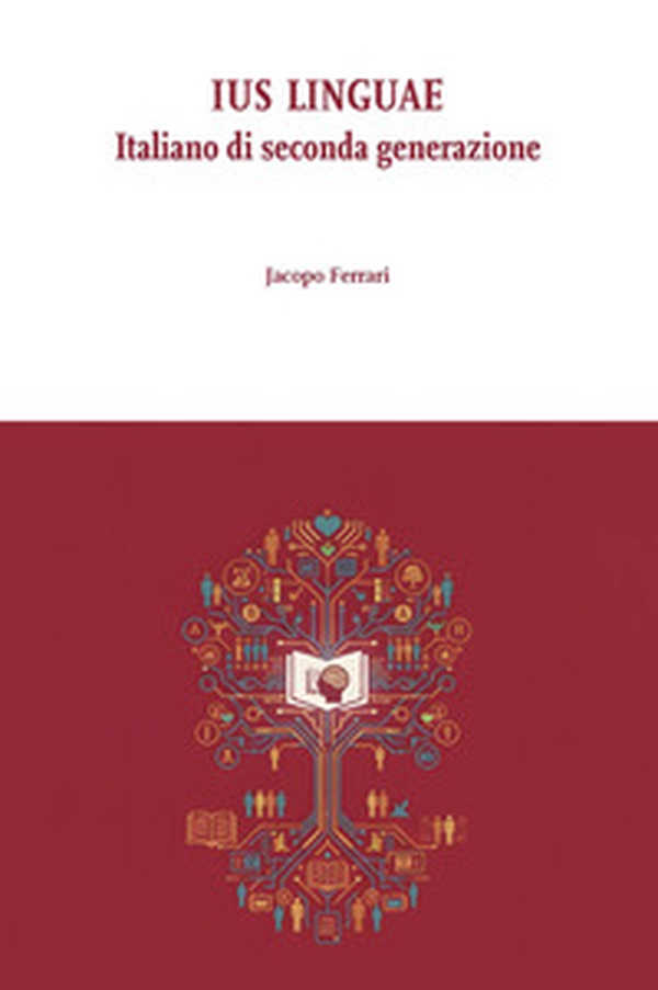 Ius linguae. Italiano di seconda generazione - Librerie.coop