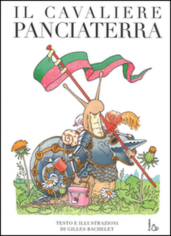Il cavaliere Panciaterra - Librerie.coop Il cavaliere Panciaterra - Librerie.coop
