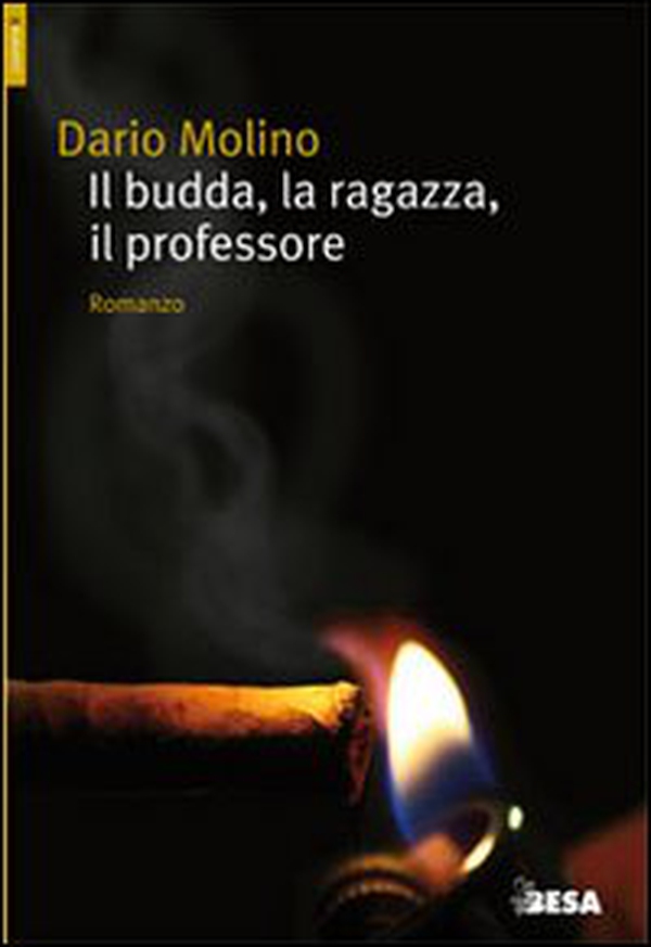 Il budda, la ragazza, il professore - Librerie.coop Il budda, la ragazza, il professore - Librerie.coop