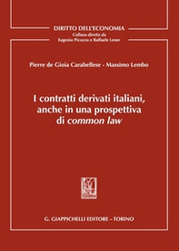 I contratti derivati italiani, anche in una prospettiva di common law - Librerie.coop