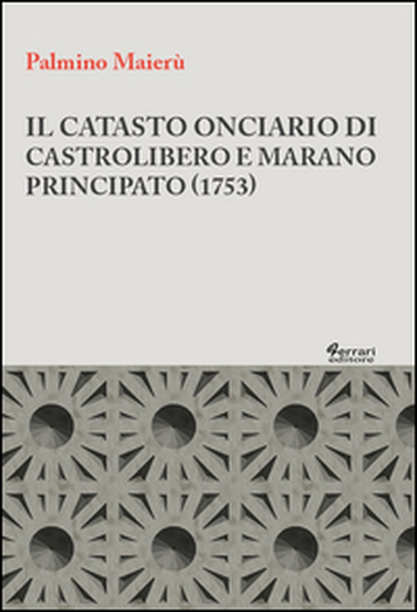 Il catasto onciario di Castrolibero e Marano Principato (1753) - Librerie.coop Il catasto onciario di Castrolibero e Marano Principato (1753) - Librerie.coop
