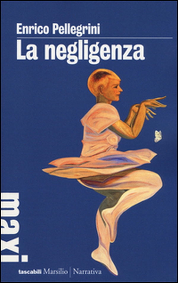 La negligenza - Librerie.coop La negligenza - Librerie.coop