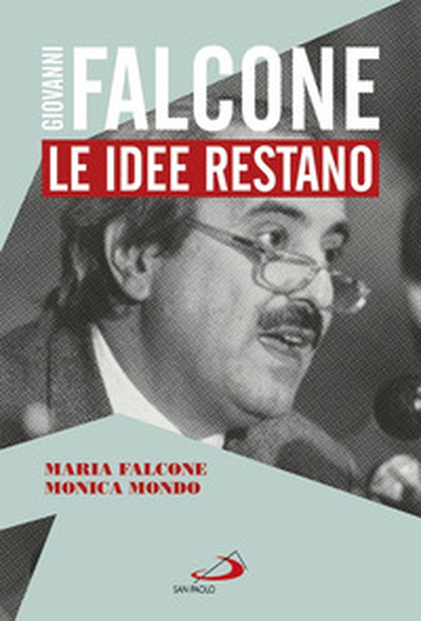 Giovanni Falcone. Le idee restano - Librerie.coop Giovanni Falcone. Le idee restano - Librerie.coop