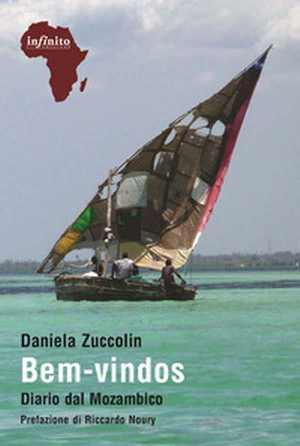 Bem-vindos. Diario dal Mozambico - Librerie.coop Bem-vindos. Diario dal Mozambico - Librerie.coop