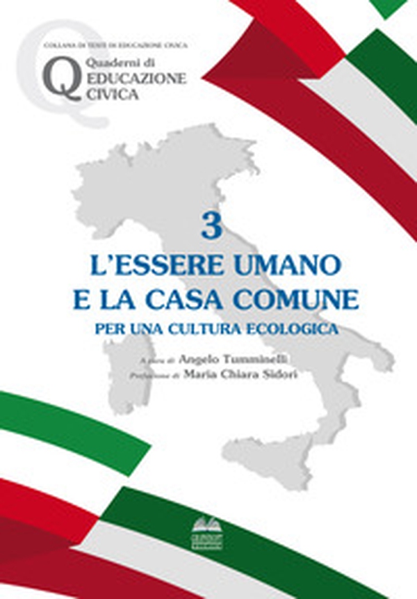 L'essere umano e la casa comune. Per una cultura ecologica - Librerie.coop L'essere umano e la casa comune. Per una cultura ecologica - Librerie.coop